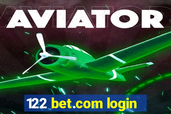 122 bet.com login